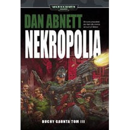 Duchy Gaunta (tom III) - Nekropolia