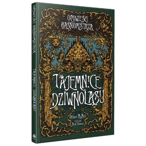 Opowieści Baśniomistrza: Tajemnice Dziwnolasu
