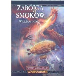 Przygody Gotreka i Felixa. Zabójca Smoków
